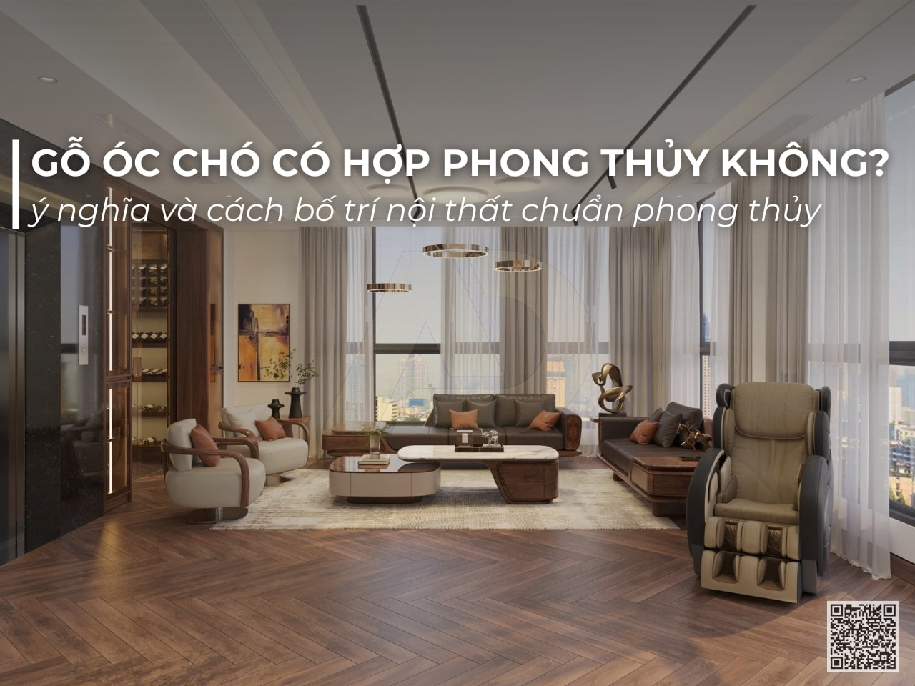 GỖ ÓC CHÓ CÓ HỢP PHONG THỦY KHÔNG? Ý NGHĨA VÀ CÁCH BỐ TRÍ NỘI THẤT CHUẨN PHONG THỦY