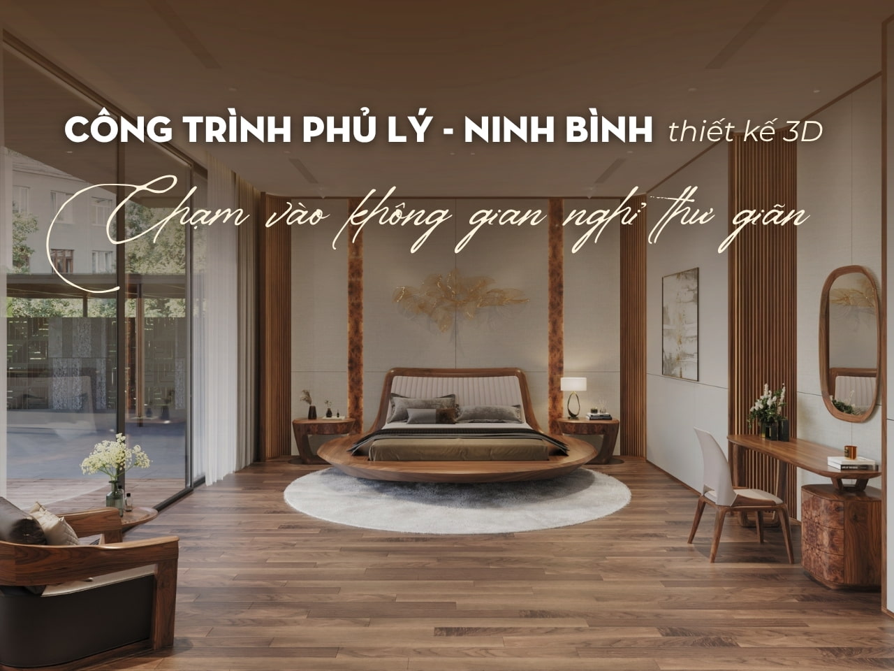 KHÔNG GIAN NGHỈ THƯ GIÃN - CÔNG TRÌNH PHỦ LÝ