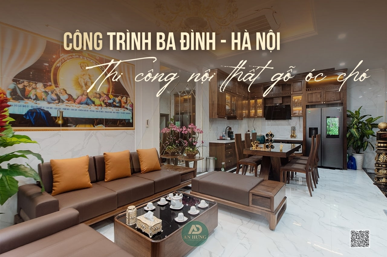 THIẾT KẾ THI CÔNG NỘI THẤT GỖ ÓC CHÓ - MS.HẰNG - BA ĐÌNH - HÀ NỘI