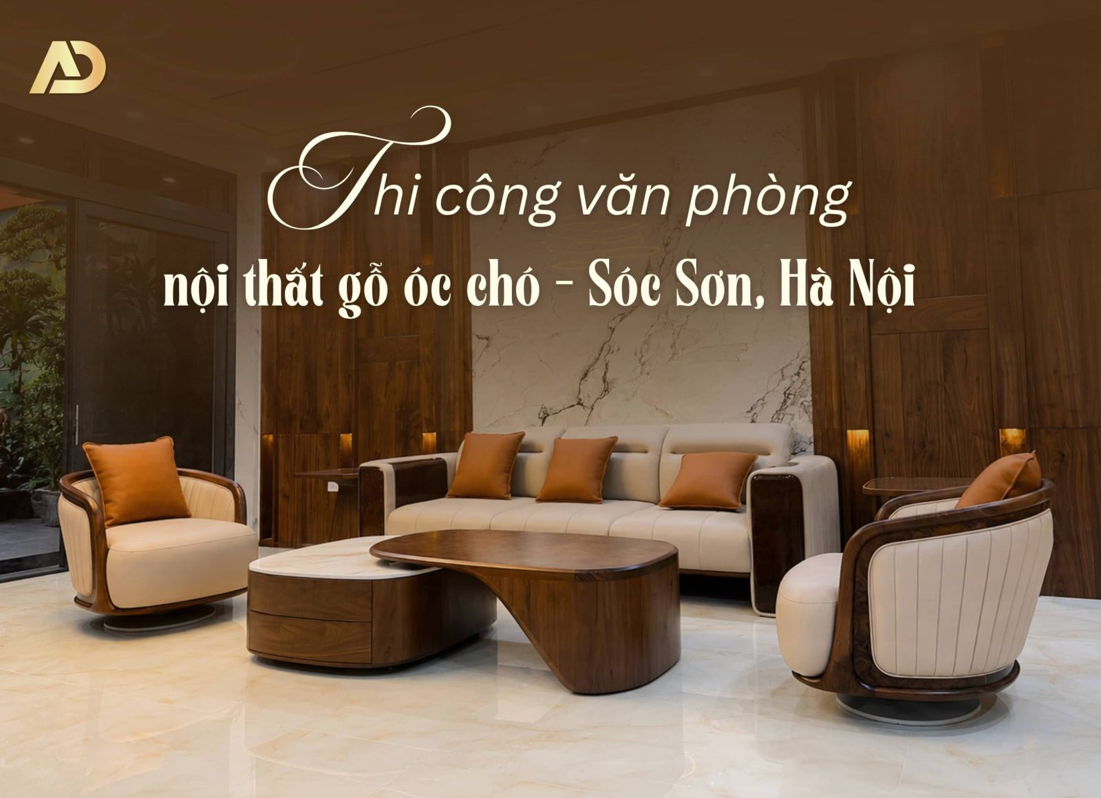 THI CÔNG NỘI THẤT GỖ ÓC CHÓ TẠI VĂN PHÒNG SÓC SƠN