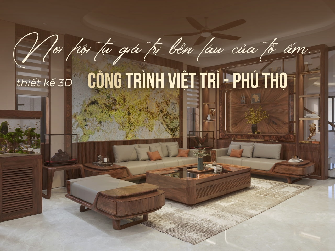 THIẾT KẾ NỘI THẤT PHÒNG KHÁCH GỖ ÓC CHÓ | CÔNG TRÌNH VIỆT TRÌ - PHÚ THỌ ANH HẢI